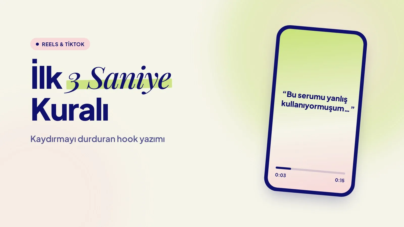 İlk 3 Saniye Kuralı: Reels ve TikTok’ta Hook Yazımı